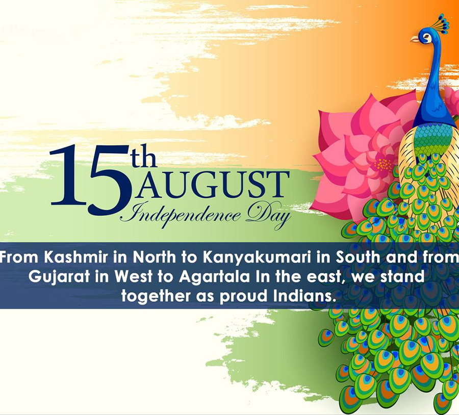 Kashmir to kanya kumari we stand as proud nation quote wish independence day peacock 