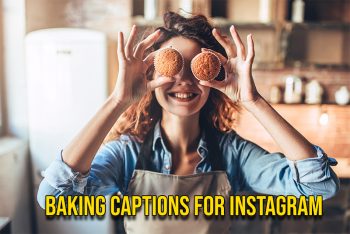 Read more about the article 20 Best Baking Instagram Captions to Show off Your Culinary Skills