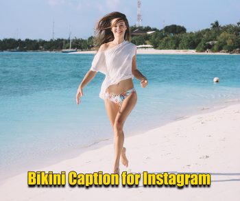 Read more about the article 100 Best Bikini captions for Instagram [2022], Swimsuit Quote