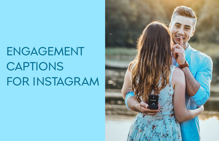 We’re Engaged!  Share the Big News with 50 Latest Cute And Funny Engagement Captions For Instagram